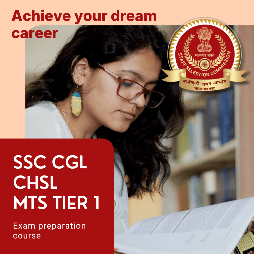 SSC CGL, CHSL, MTS Tier 1 (Preliminary examination)